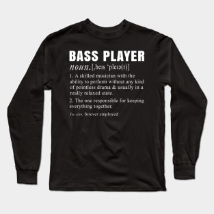 Funny Definition Bass Player Long Sleeve T-Shirt